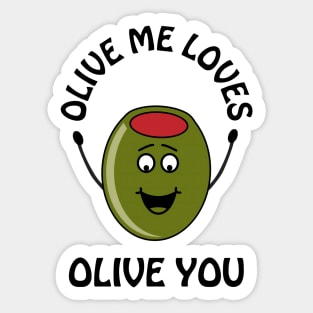 Olive me loves olive you - cute and romantic Valentine's Day pun Sticker